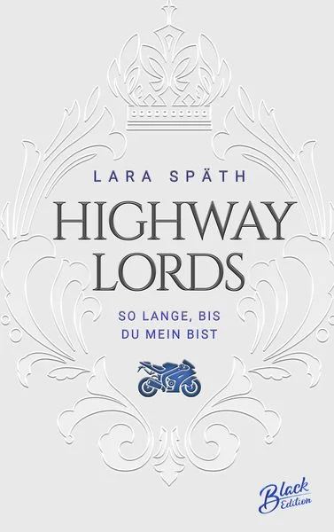 highway-lords-taschenbuch-lara-spaeth1